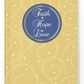 Faith Hope & Love Journal